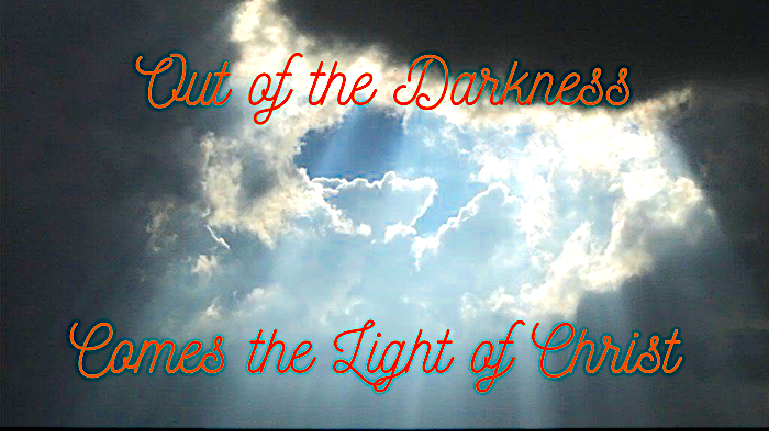 Come Out of Darkness